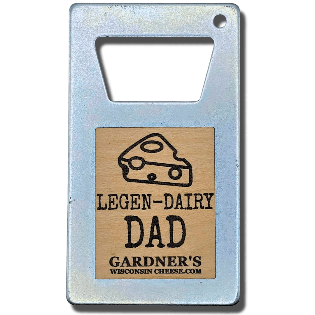Magnetic Legen - Dairy Dad Bottle Opener *NEW* - Gardners Wisconsin Cheese and Sausage
