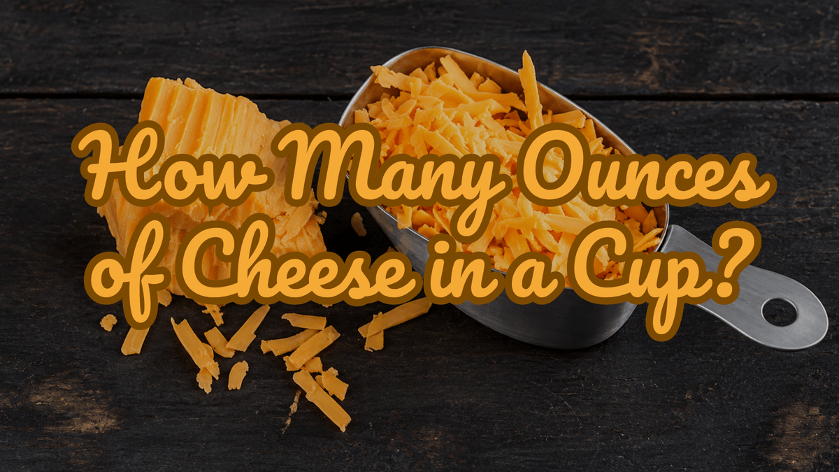 How Many Ounces of Cheese in a Cup? The Answer, the Chart & Why Your Recipe Lied to You - Gardners Wisconsin Cheese and Sausage