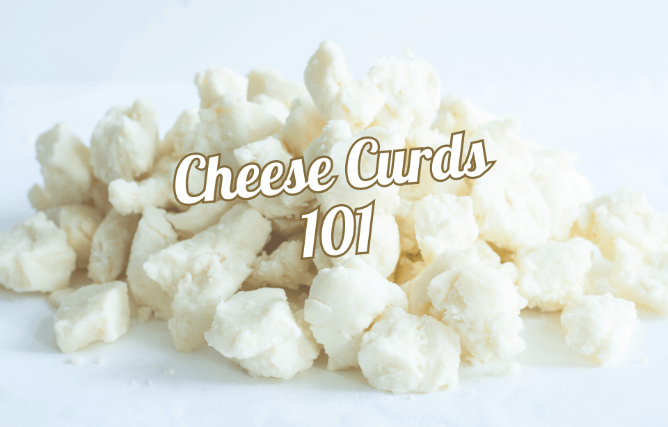 Cheese Curds 101: What They Are, How They’re Made, and Best Ways to Enjoy Them - Gardners Wisconsin Cheese and Sausage