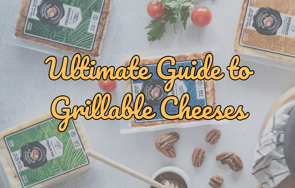 Ultimate Guide to Grillable Cheeses - Gardners Wisconsin Cheese and Sausage
