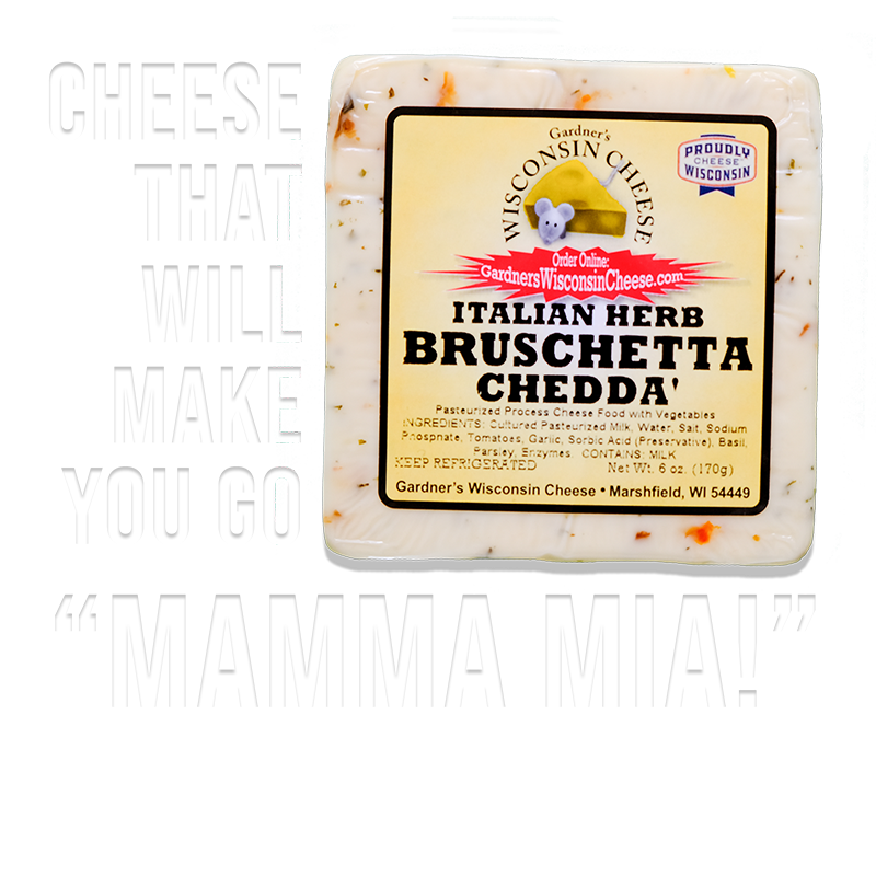 Free Italian Herb Bruschetta Cheddar *NEW* - Gardners Wisconsin Cheese and Sausage