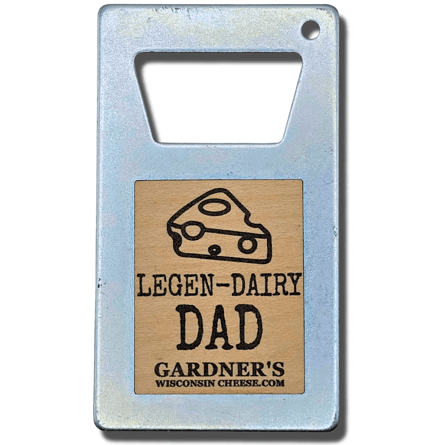 Magnetic Legen-Dairy Dad Bottle Opener *NEW*
